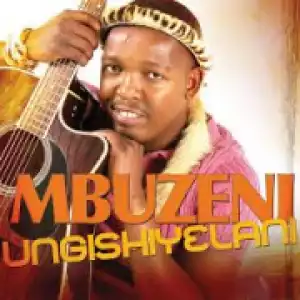 Mbuzeni - Wemathongo